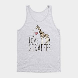 I love giraffes giraffe lover Tank Top